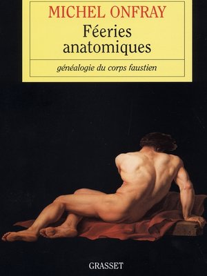 cover image of Féeries anatomiques